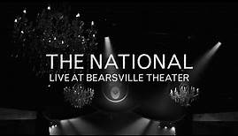 The National - Live at Bearsville Theater (Woodstock, NY) - Full Concert