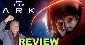 THE ARK Syfy Series Review (2023)
