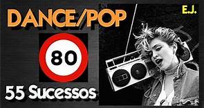 DANCE / POP / EURO DISCO - 55 Sucessos Flashback Anos 80's