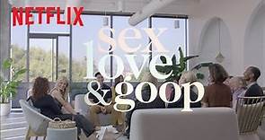 Sex, Love & goop | Erotic Blueprints | Netflix - MOVIE TRAILER TRAILERMASTER