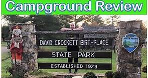 David Crockett Birthplace State Park and Campground Review (RV Living Full Time)