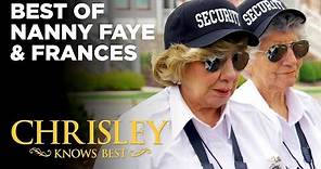 Best Of Nanny Faye And Frances | Chrisley Knows Best | USA Network