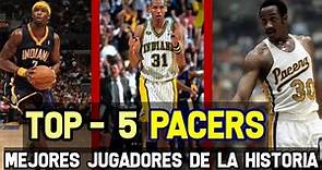 TOP 5 MEJORES JUGADORES INDIANA PACERS | Reportaje NBA.