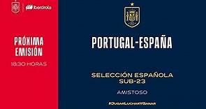 🚨EN DIRECTO🚨 Partido amistoso Portugal - España | 🔴 SEFUTBOL