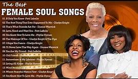 Best Female Soul Singers - 80's Soul - Patti Labelle, Phyllis Hyman, Dionne Warwick, Gladys Knight