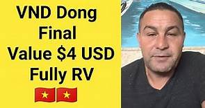 VND Vietnamese Dong Final Value $4 USD Fully RV Approved | Dinar News Today Nader, MarkZ, Frank26