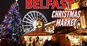 Visit The Christmas Market in Belfast Northern Ireland