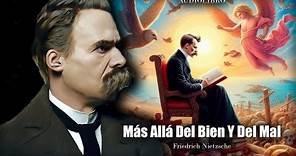 Más Allá Del Bien Y Del Mal - Friedrich Nietzsche (Audiolibro Completo en Español) | Don Filósofo