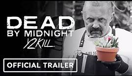 Dead by Midnight Y2Kill - Official Trailer