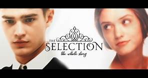 The Selection: The Whole Story Official Trailer
