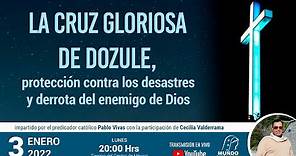La Cruz Gloriosa de Dozule - protección contra los desastres y derrota del enemigo de Dios