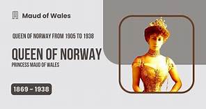 Maud of Wales was Queen of Norway from 1905 to 1938 | Queen of Norway | Maud of Wales