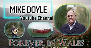 Mike Doyle - "Forever in Wales" (Feat. Vally Rock Voices)