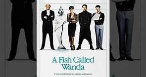 Comedy Classic: A Fish Called Wanda - A Summary of the Movie Plot