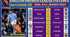 Epl Fixtures Today - Matchweek 30 - Premier League Fixtures 2024 - Epl Fixtures 2024