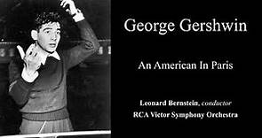 Leonard Bernstein - Gershwin's An American In Paris 「1947, Hi-Res Stereo」