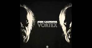 John Carpenter "Vortex" (Official Audio)
