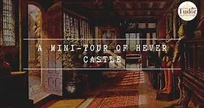 Hever Castle Mini-Tour by The Tudor Travel Guide