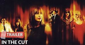 In the Cut 2003 Trailer | Meg Ryan | Mark Ruffalo | Jennifer Jason Leigh