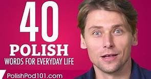 40 Polish Words for Everyday Life - Basic Vocabulary #2
