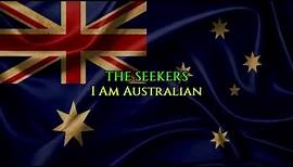 The Seekers - I Am Australian [Lyrics] [1080p]