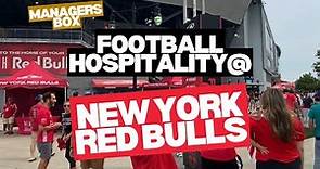New York Red Bulls VIP tickets - REVIEWED 👀