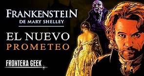 ⚡ FRANKENSTEIN de MARY SHELLEY ⚡ ¿Quién es Frankenstein? | Historia y Reseña | Monstruos Clásicos