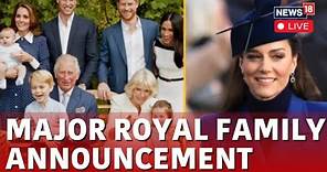 Royal Family LIVE News | Extremely Important Update Likely At Any Moment | Kate Middleton News| N18L
