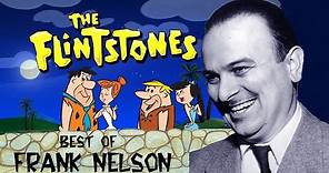 The Flinstones - Best of Frank Nelson (HD)