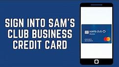 How To Sign In To Sams Club Business Credit Card 2024 | Sam's Club Business Credit Card Login