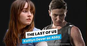 Kaitlyn Dever Will Play Abby in The Last of Us Season 2
