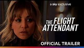 The Flight Attendant S2 | Official Trailer | Sky Max