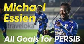 Michael Essien | All Goals for PERSIB