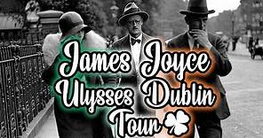 James Joyce Ulysses Dublin Tour 🍀