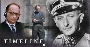 Adolf Eichmann: The Nazi Who Orchestrated Hitler's Final Solution | True Evil | Timeline