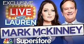 Live with Lauren Ash: Mark McKinney - Superstore
