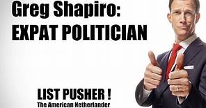 Greg Shapiro LISTPUSHER | Ch. 5 'Greg Shapiro: Expat Politician'