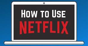 How to Use Netflix | Netflix Guide Part 2