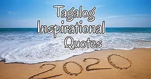 Tagalog Inspirational Quotes | Tagalog Motivational Quotes