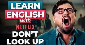 Learn English with DON'T LOOK UP | Leo DiCaprio & Jennifer Lawrence
