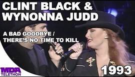 Clint Black & Wynonna Judd - "A Bad Goodbye" & "There's No Time To Kill" (1993) - MDA Telethon