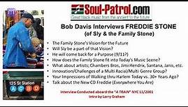 Bob Davis Interviews FREDDIE STONE (of Sly & the Family Stone)