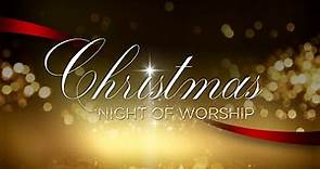 Christmas Night Of Worship with the FBA Worship Ministry and Natalie Layne