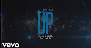 Ariana Grande, Kid Cudi - Just Look Up (From Don’t Look Up) (Official Lyric Video)