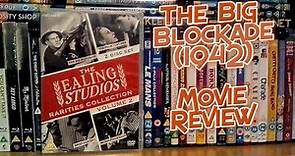 The Big Blockade (1942) War propaganda movie review