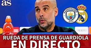 MANCHESTER CITY - REAL MADRID | GUARDIOLA EN DIRECTO| Diario AS