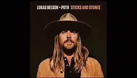 Lukas Nelson & Promise of the Real - Sticks and Stones (Full Album) 2023