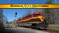 Kansas City Southern Meridian Speedway Volume 1 Louisiana