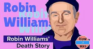 Real Story of Robin Williams' Death