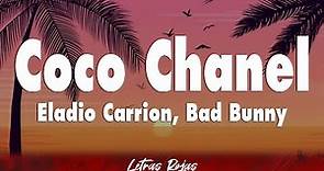 Eladio Carrion, Bad Bunny - Coco Chanel (Letra)